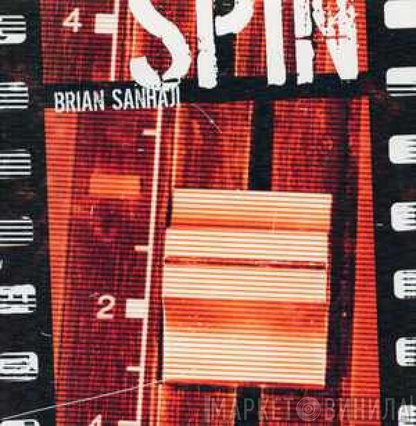 Brian Sanhaji  - Spin