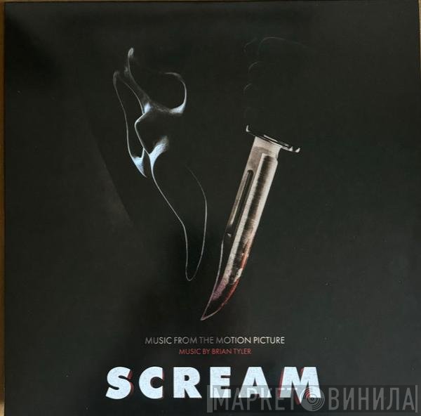 Brian Tyler - Scream (Music From The Motion Picture)