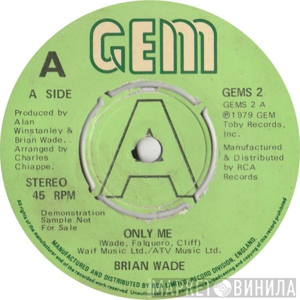 Brian Wade - Only Me