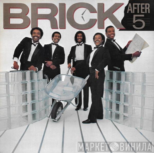 Brick - After 5
