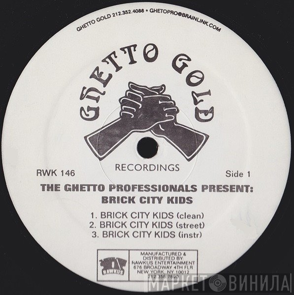 Brick City Kids, Ghetto Professionals - Brick City Kids
