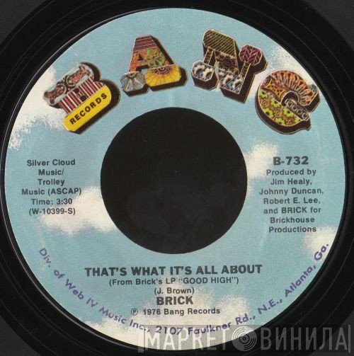 Brick - That's What It's All About / Can't Wait (Tick Tock)