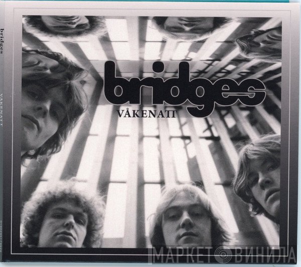 Bridges  - Våkenatt