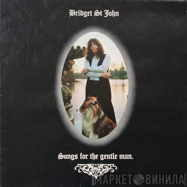 Bridget St. John - Songs For The Gentle Man