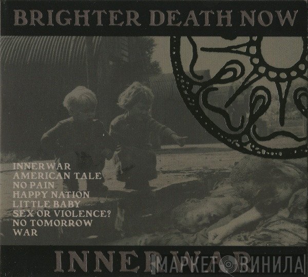 Brighter Death Now  - Innerwar