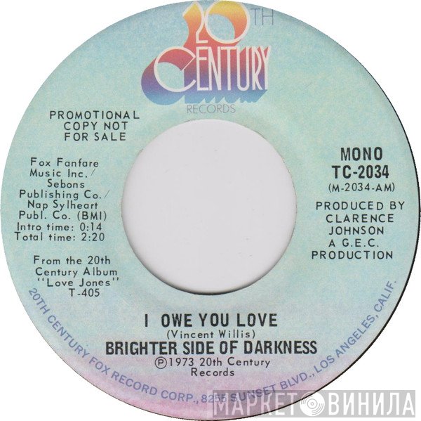 Brighter Side Of Darkness - I Owe You Love