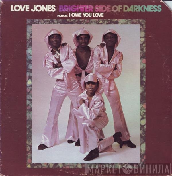 Brighter Side Of Darkness  - Love Jones