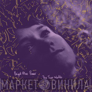 Brigid Mae Power - The Two Worlds