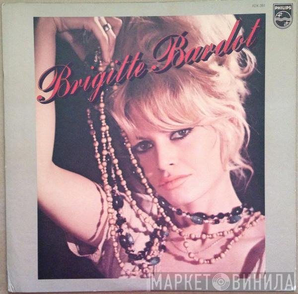 Brigitte Bardot  - Brigitte Bardot