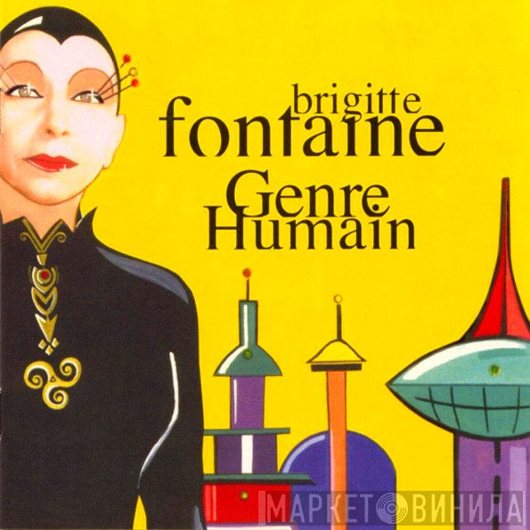 Brigitte Fontaine  - Genre Humain