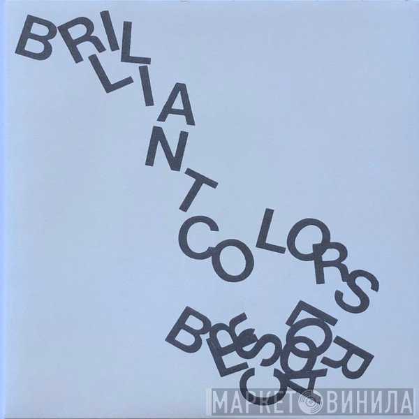 Brilliant Colors - Brilliant Colors