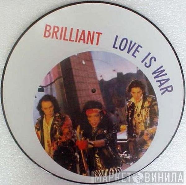 Brilliant - Love Is War