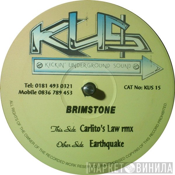 Brimstone  - Carlito's Law (Remix) / Earthquake