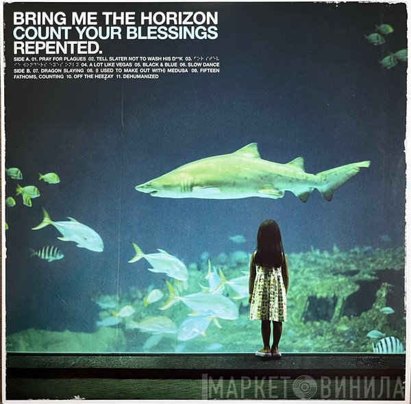 Bring Me The Horizon - Count Your Blessings Repented.