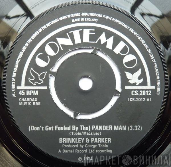 Brinkley & Parker - (Don't Get Fooled By The) Pander Man