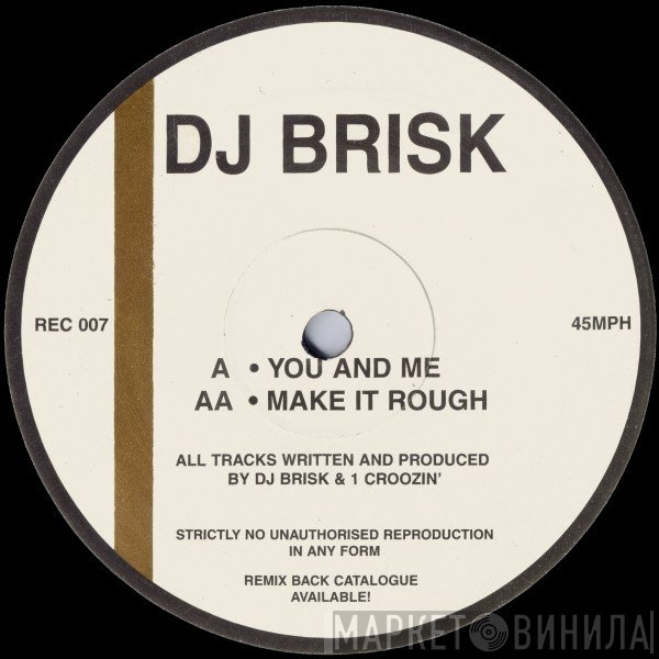 Brisk  - You And Me / Make It Rough