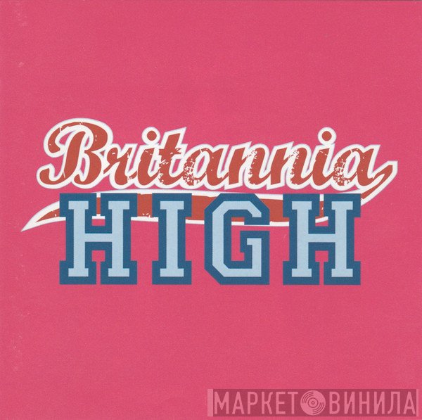 Britannia High - Britannia High