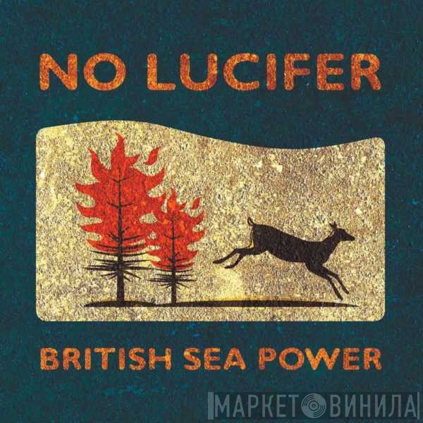 British Sea Power  - No Lucifer