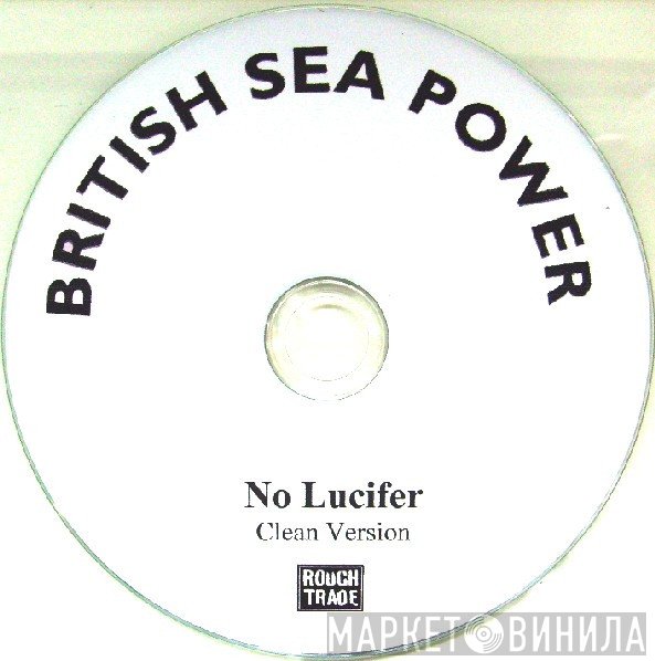 British Sea Power  - No Lucifer