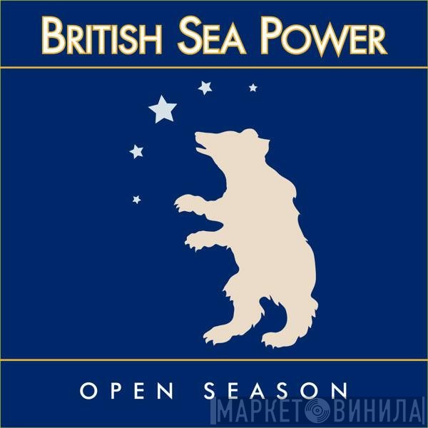 British Sea Power  - Open Season