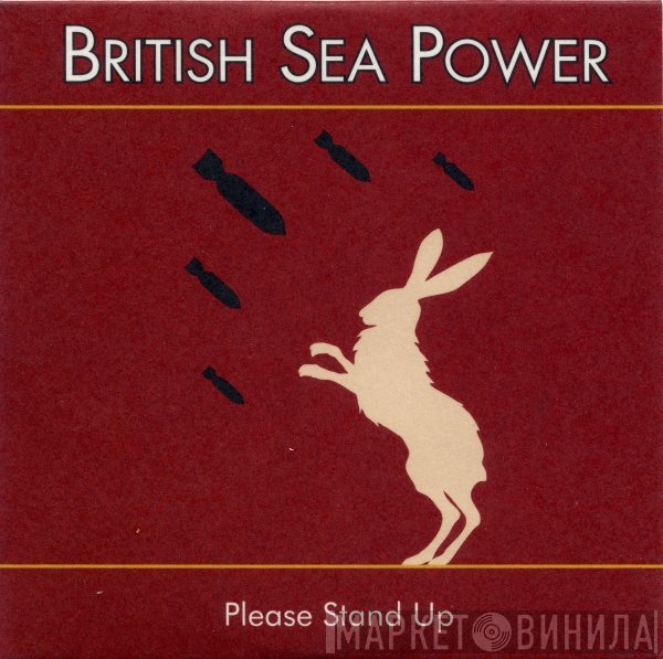British Sea Power  - Please Stand Up