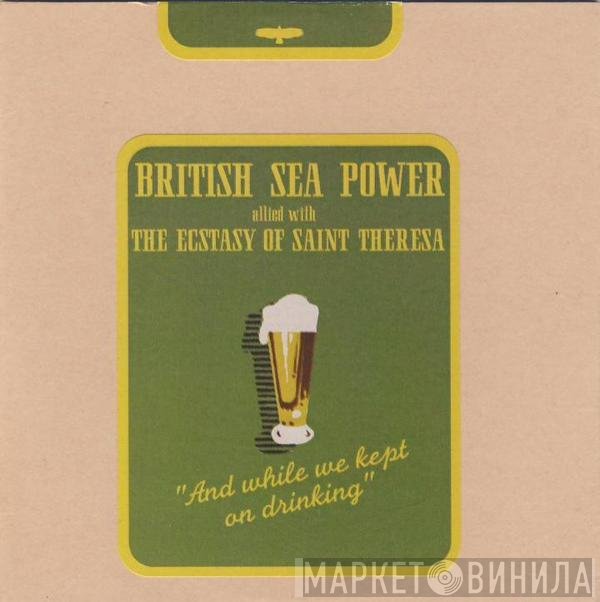 British Sea Power, The Ecstasy Of Saint Theresa - A Lovely Day Tomorrow