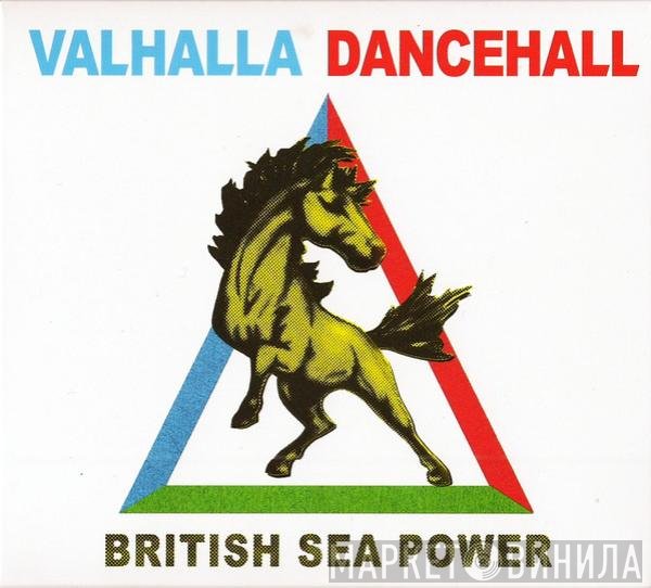 British Sea Power - Valhalla Dancehall