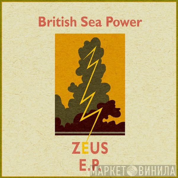 British Sea Power  - Zeus E.P.