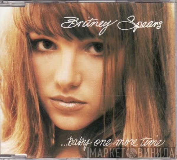 Britney Spears  - …Baby One More Time
