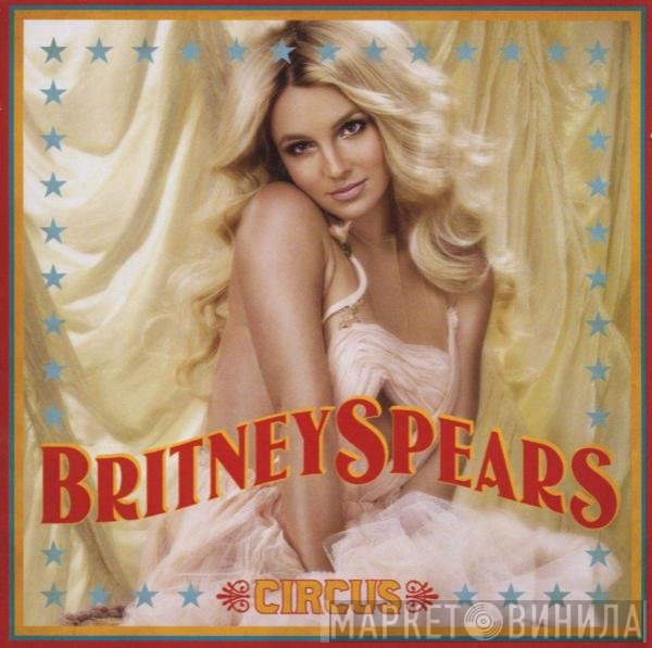 Britney Spears  - Circus