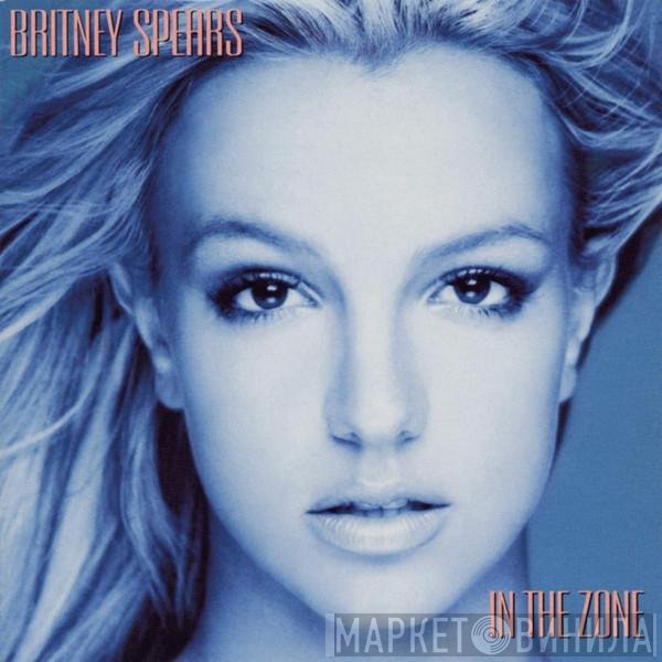 Britney Spears  - In The Zone