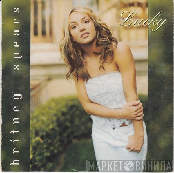 Britney Spears  - Lucky