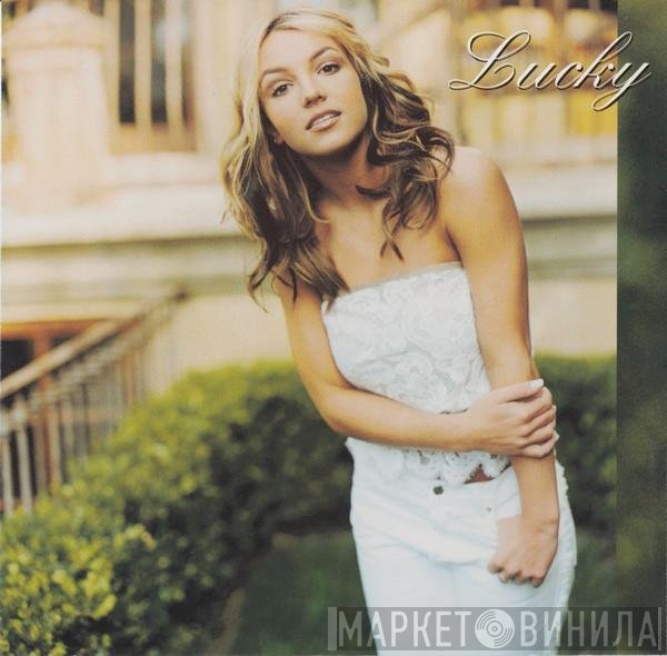 Britney Spears  - Lucky