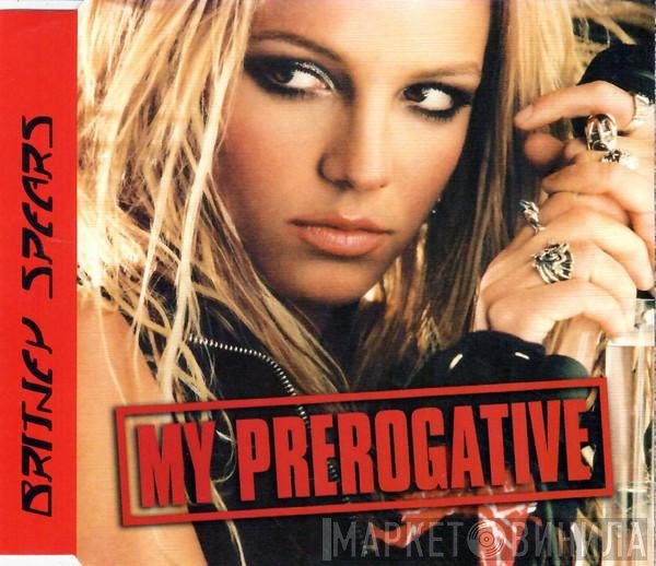 Britney Spears  - My Prerogative