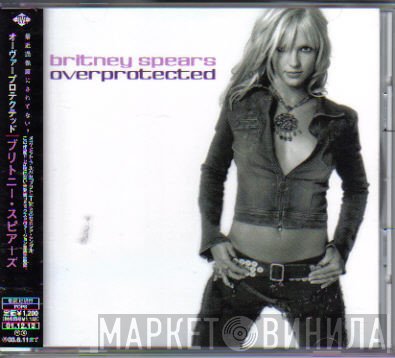 Britney Spears  - Overprotected