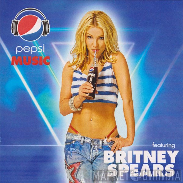 Britney Spears  - Pepsi Music