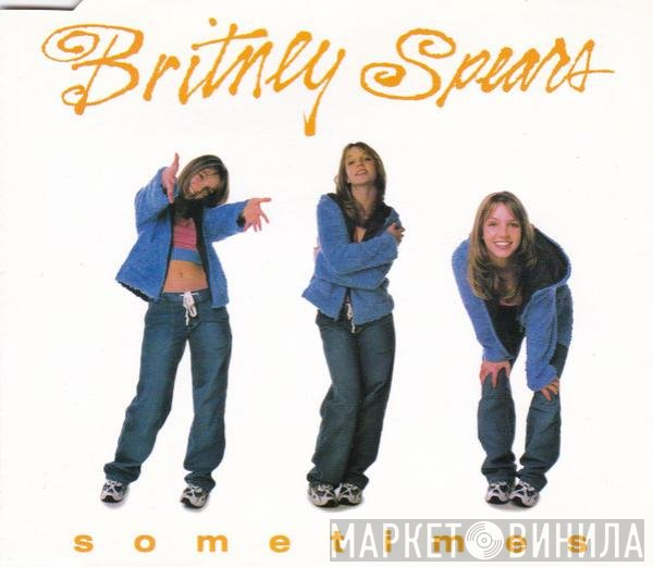 Britney Spears  - Sometimes