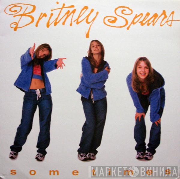Britney Spears  - Sometimes