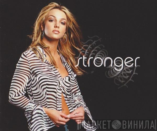 Britney Spears  - Stronger