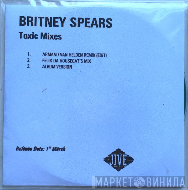 Britney Spears - Toxic (Mixes)