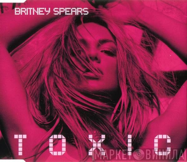 Britney Spears - Toxic