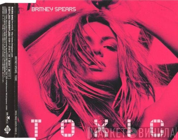 Britney Spears  - Toxic