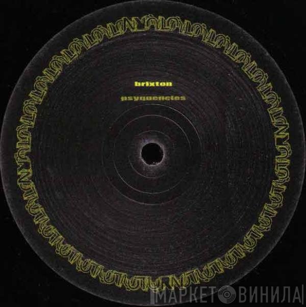 Brixton  - Psyquencies
