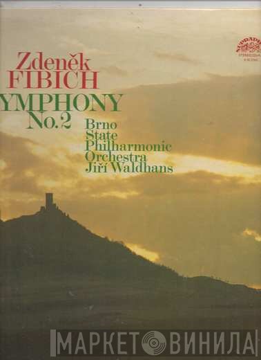 Brno State Philharmonic Orchestra, Jiří Waldhans, Zdeněk Fibich - Symphony No. 2