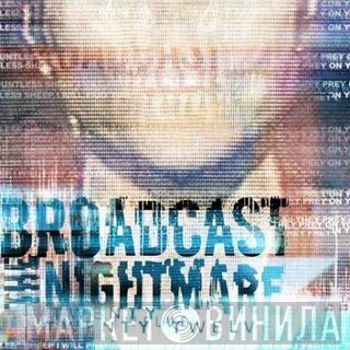 Broadcast The Nightmare - Twenty Twelve
