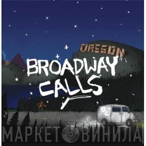 Broadway Calls - Broadway Calls