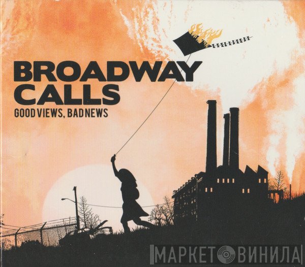 Broadway Calls - Good Views, Bad News