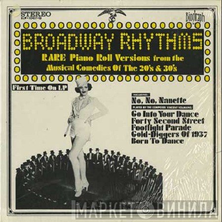  - Broadway Rhythms (Rare Piano Roll Versions From The Musical Comedies Of The 20's & 30's)