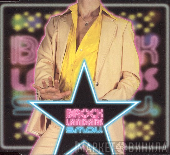 Brock Landars - S.M.D.U.