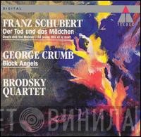 Brodsky Quartet, Franz Schubert, George Crumb - Der Tod Und Das Mädchen / Black Angels